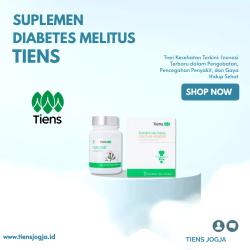 Manfaat Suplemen Tiens untuk Pengelolaan Diabetes Mellitus